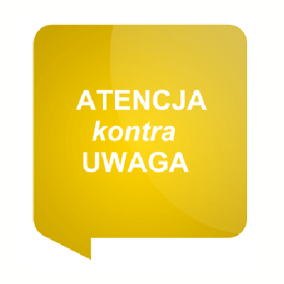 atencja kontra uwaga