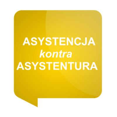 asystencja kontra asystentura