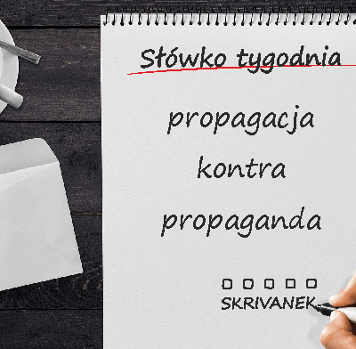 propagacja kontra propaganda