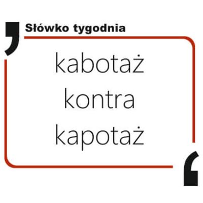 kabotaż kontra kapotaż