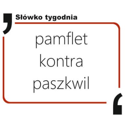 pamflet kontra paszkwil