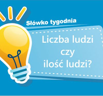 Liczba ludzi czy ilość ludzi