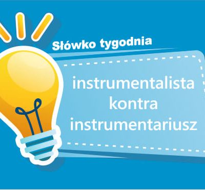 instrumentalista kontra instrumentariusz