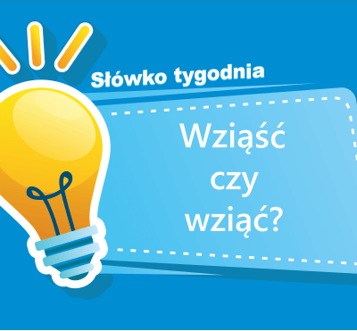 Wziąść czy wziąć