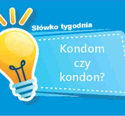 Kondom czy kondon