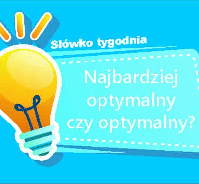 Najbardziej optymalny czy optymalny