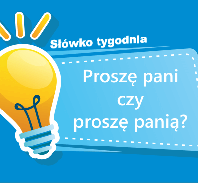 Proszę pani czy proszę panią