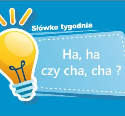 Ha, ha czy cha, cha
