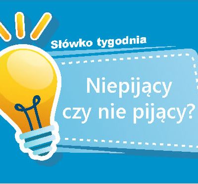 Niepijący czy nie pijący
