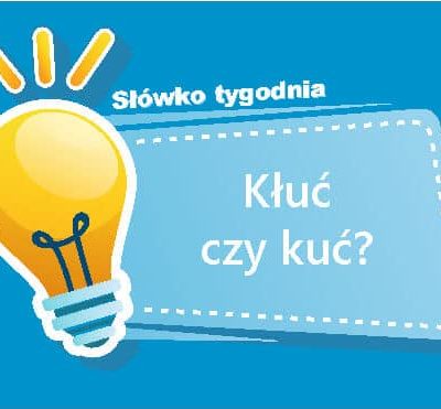 Kłuć czy kuć