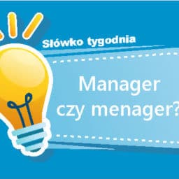 Manager czy menager