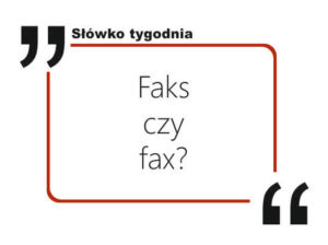 Faks czy fax