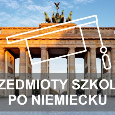 przedmioty szkolne po niemiecku