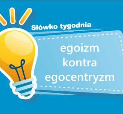 egoizm kontra egocentryzm