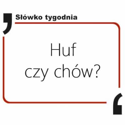 Huf czy chów