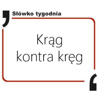 krąg kontra kręg