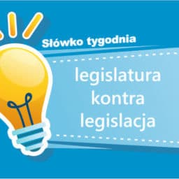 legislatura kontra legislacja