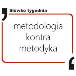 metodologia kontra metodyka