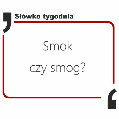 Smok czy smog