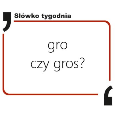 Gro czy gros
