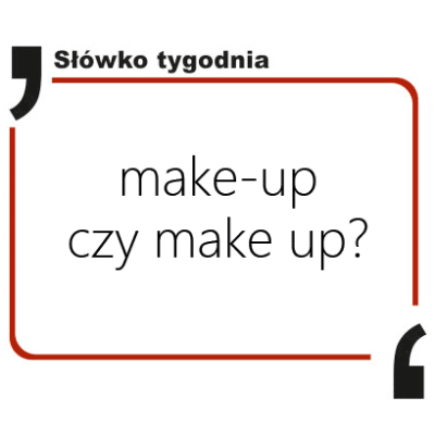 Make-up czy make up