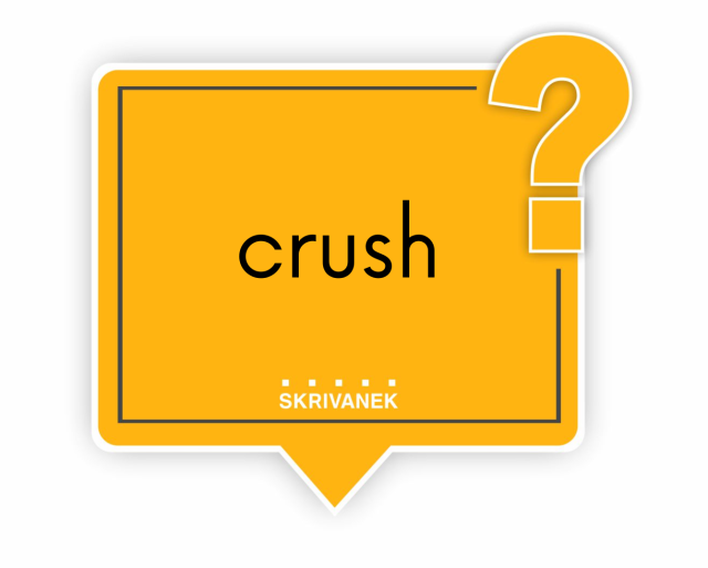 Crush