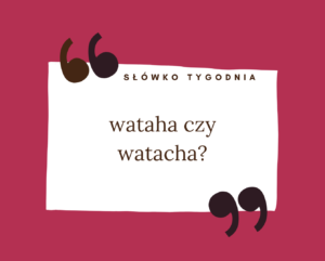 Wataha czy watacha