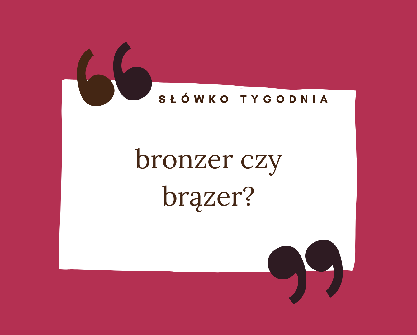 Bronzer czy brązer